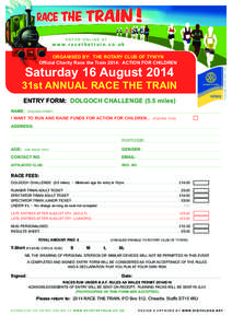 RACE the TRAIN 2014 Dolgoch Challenge Entry Form[removed]ACTION FOR CHILDREN