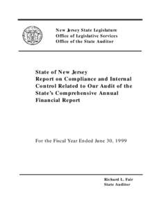 New Jersey State Legislature Office of Legislative Services Office of the State Auditor State of New Jersey Report on Compliance and Internal