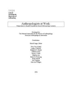 national association for the practice of anthropology  Anthropologists at Work: