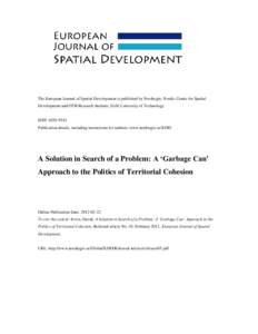 The European Journal of Spatial Development is published by Nordregio, Nordic Centre for Spatial Development and OTB Research Institute, Delft University of Technology ISSNPublication details, including instru