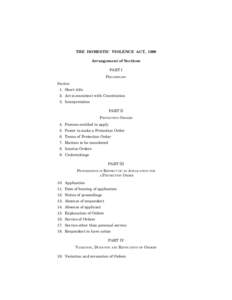 THE DOMESTIC VIOLENCE ACT, 1999 Arrangement of Sections PART I PRELIMINARY Section 1. Short title