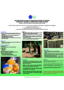 IMPLEMENTATION OF QUALITY MANAGEMENT SYSTEMS TO CONTROL FOOD SAFETY HAZARDS OF STREET-VENDED FOODS IN GHANA Robert Myhara1 , Keith Tomlins1, Paa-Nii Johnson2, Patrick Obeng-Asiedu3 and Peter Greenhalgh4 1 Department of F