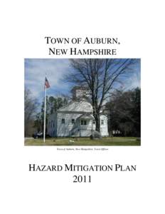 TOWN OF AUBURN, NEW HAMPSHIRE Town of Auburn, New Hampshire, Town Offices  HAZARD MITIGATION PLAN