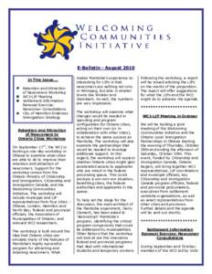 E-Bulletin - August 2010 In This Issue.... Retention and Attraction of Newcomers Workshop WCI-LIP Meeting Settlement Information