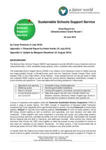 Sustainable Schools Support Service Final Report for ClimateConnect Grant Round 1 30 June[removed]by Corey Peterson (4 July 2010)