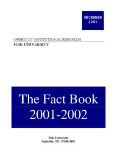 DECEMBER 2001 OFFICE OF INSTITUTIONAL RESEARCH  FISK UNIVERSITY