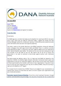 31 July 2014 Email DANA Visit our Website Follow us on Twitter Like us on Facebook Explore the Advokit-NDIS and register for Updates