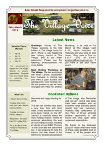 East Coast Regional Development Organisation Inc.  Feb—March[removed]The Village Voice