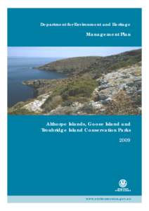 Goose Island / Protected areas of South Australia / Conservation park / Troubridge Island / Kangaroo Island / Wardang Island / Protected areas of Queensland / Althorpe / Tasmania Parks and Wildlife Service / States and territories of Australia / Geography of Australia / South Australia