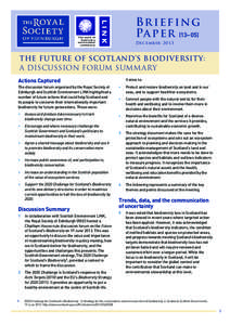 Br i efi ng Pa p er (13–05) De c e m ber[removed]THE FUTURE OF SCOTLAND’S BIODIVERSITY: a discussion forum summary
