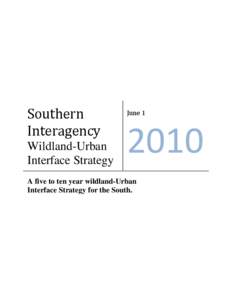 Southern Interagency Wildland-Urban Interface Strategy