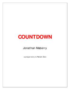 COUNTDOWN Jonathan Maberry -a prequel story to Patient Zero- Countdown by Jonathan Maberry