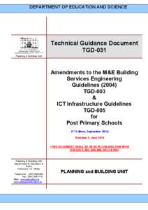 DEPARTMENT OF EDUCATION AND SCIENCE  Technical Guidance Document TGD-031 Planning & Building Unit