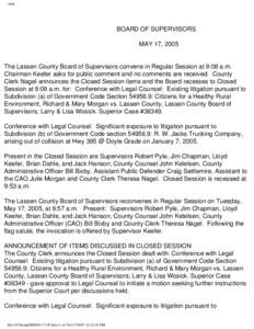 clerk  BOARD OF SUPERVISORS MAY 17, 2005  The Lassen County Board of Supervisors convene in Regular Session at 9:08 a.m.