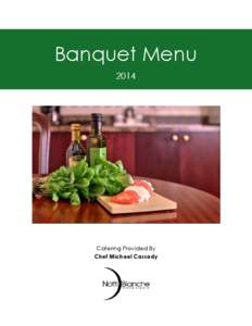 Banquet Menu 2014 Catering Provided By Chef Michael Cassady