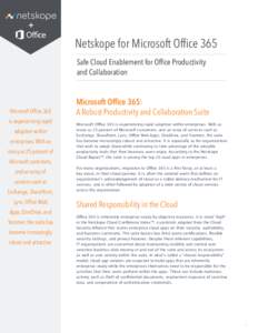 +  Netskope for Microsoft Office 365 Safe Cloud Enablement for Office Productivity and Collaboration