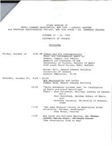 JOINT MEETING OF MUSIC LIBRARY ASSOCIATION, NEW YORK - ONTARIO CHAPTER and AMERICAN MUSICOLOGICAL SOCIETY, NEW YORK STATE - ST. LAWRENCE CHAPTER OCTOBER, 1983 UNIVERSITY OF TORONTO PROGRAMME