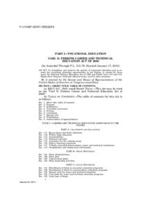 F:\COMP\EDIV\PERKINS  PART I—VOCATIONAL EDUCATION CARL D. PERKINS CAREER AND TECHNICAL EDUCATION ACT OF[removed]As Amended Through P.L. 113–76, Enacted January 17, 2014]