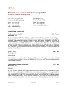 William M. Isaac, Chairman of The Secura Group of LECG Managing Director of LECG, LLC 1921 Gallows Road, Suite 950 Vienna, VA 22182, United States[removed]Westway Drive