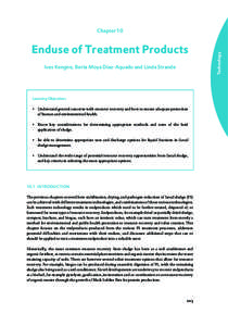 Enduse of Treatment Products Ives Kengne, Berta Moya Diaz-Aquado and Linda Strande Learning Objectives • Understand general concerns with resource recovery and how to ensure adequate protection of human and environment