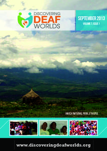 September 2013 Volume 7, IsSue 1 Awash National Park, ETHIOPIA  www.discoveringdeafworlds.org