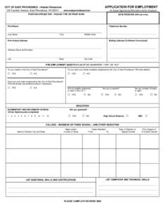 APPLICATION FOR EMPLOYMENT  CITY OF EAST PROVIDENCE – Human Resources 145 Taunton Avenue, East Providence, RI[removed]www.eastprovidenceri.net