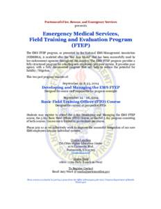 Portsmouth Fire, Rescue, and Emergency Services  presents Emergency Medical Services, Field Training and Evaluation Program