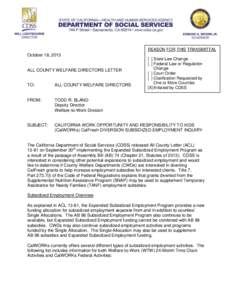 REASON FOR THIS TRANSMITTAL  October 18, 2013 ALL COUNTY WELFARE DIRECTORS LETTER