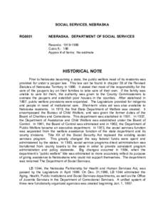 SOCIAL SERVICES, NEBRASKA RG0051 NEBRASKA. DEPARTMENT OF SOCIAL SERVICES Records: [removed]Cubic ft.: 186