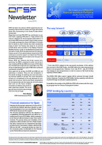 Newsletter N°5 June[removed]EFSF has been very active in 2012 supporting the outstanding programmes for Ireland, Portugal and Greece