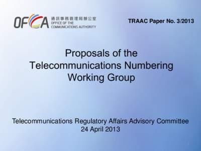 TRAAC Paper No[removed]Proposals of the Telecommunications Numbering Working Group