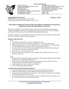 Governor John R. Kasich American Red Cross Ohio Department of Insurance Emergency Management Association of Ohio Ohio Dept. of Mental Health & Addiction Services National Weather Service