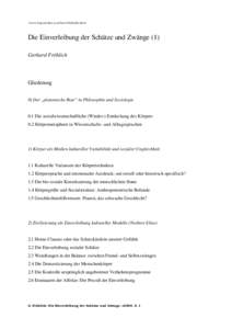 <www.iwp.uni-linz.ac.at/lxe/wt2k/index.htm>  Die Einverleibung der Schätze und Zwänge (1) Gerhard Fröhlich  Gliederung