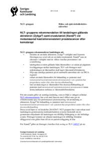 NLT- gruppens rekommendation till landstingen gällande abirateron (Zytiga) samt enzalutamid (Xtandi) vid metastaserad kastrationsresistent prostatacancer efter kemoterapi