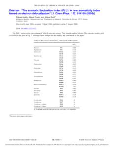 THE JOURNAL OF CHEMICAL PHYSICS 125, 059901 共2006兲  Erratum: “The aromatic fluctuation index „FLU…: A new aromaticity index based on electron delocalization” †J. Chem Phys. 122, 014109 „2005…‡ Eduard 