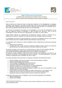 Appel d’offres pour le financement d´ateliers de recherche et d´Écoles d´été et d´hiver dans le cadre de la formation et de la mise en réseau Bases de soutien : 1