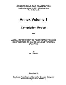 COMMON FUND FOR COMMODITIES Stadhouderskade[removed]AB Amsterdam The Netherlands Annex Volume 1 Completion Report