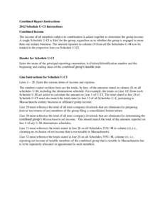 Combined Report Instructions 2012 Schedule U-CI Instructions Combined Income The income of all members subject to combination is added together to determine the group income. A single Schedule U-CI is filed for the group