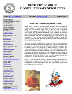 KENTUCKY BOARD OF PHYSICAL THERAPY NEWSLETTER Email: [removed] Web Site: http://pt.ky.gov