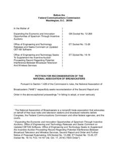 Before the Federal Communications Commission Washington, D.C[removed]In the Matter of Expanding the Economic and Innovation Opportunities of Spectrum Through Incentive