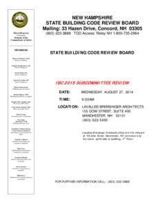 NEW HAMPSHIRE STATE BUILDING CODE REVIEW BOARD Mailing: 33 Hazen Drive, Concord, NH[removed]Shawn Bergeron Chairman Designee of the