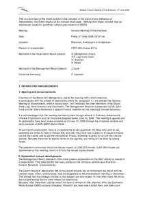 Minutes General Meeting of Shareholders - 27 JuneThis is a summary of the Dutch version of the minutes. In the event of any difference of interpretation, the Dutch original of the minutes shall apply. Nothing from