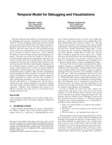 Temporal Model for Debugging and Visualizations Demian Lessa Bharat Jayaraman  CSE Department