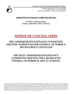 PAJARO VALLEY WATER MANAGEMENT AGENCY 36 BRENNAN STREET • WATSONVILLE, CATEL: FAX: email:  • http://www.pvwma.dst.ca.us  ADMINISTRATIVE/FINANCE COMMITTEE MEETING