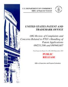 U.S. DEPARTMENT OF COMMERCE Office of Inspector General UNITED STATES PATENT AND TRADEMARK OFFICE OIG Review of Complaints and