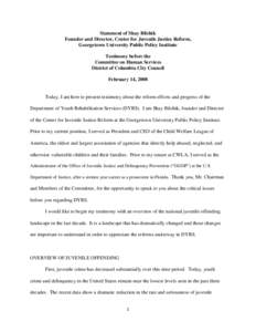 Statement of Shay Bilchik Founder and Director, Center for Juvenile Justice Reform, Georgetown University Public Policy Institute Testimony before the Committee on Human Services District of Columbia City Council