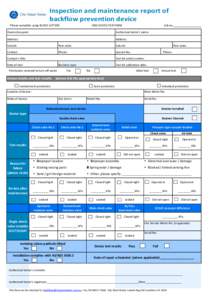 Inspection and maintenance report of backflow prevention device Please complete using BLOCK LETTERS  Job no._______________