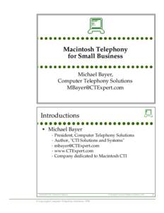 Macintosh Telephony for Small Business Michael Bayer,