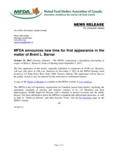 News release - MFDA announces new time for first appearance in the matter of Brent L. Barnai