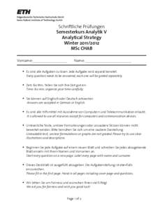 Schriftliche Prüfungen Semesterkurs Analytik V Analytical Strategy WinterMSc CHAB Vorname: